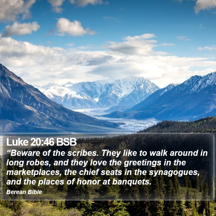 Luke 20:46 BSB Bible Study