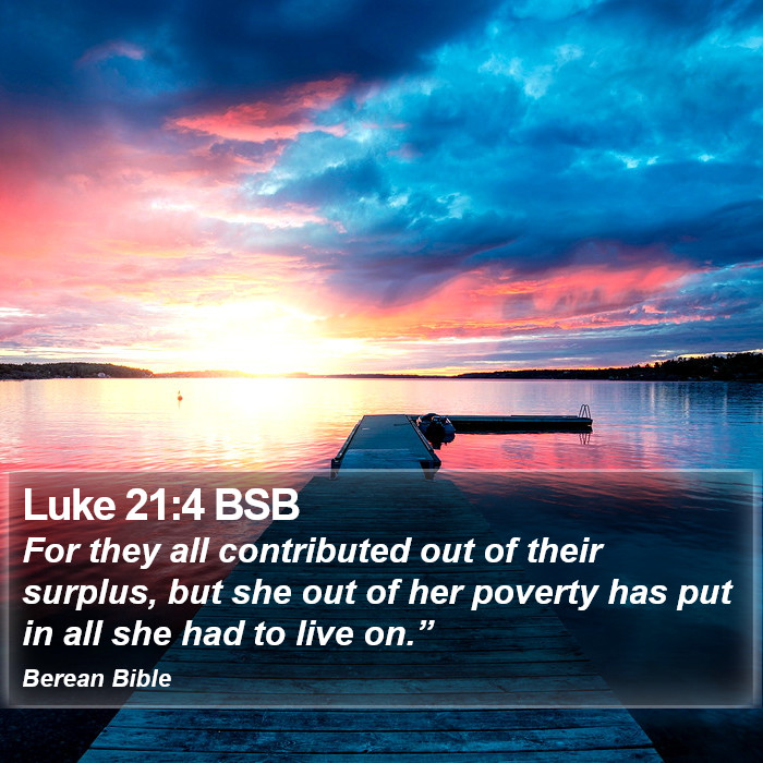 Luke 21:4 BSB Bible Study