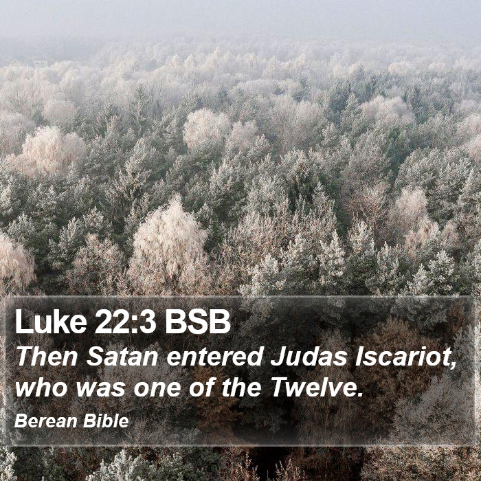 Luke 22:3 BSB Bible Study