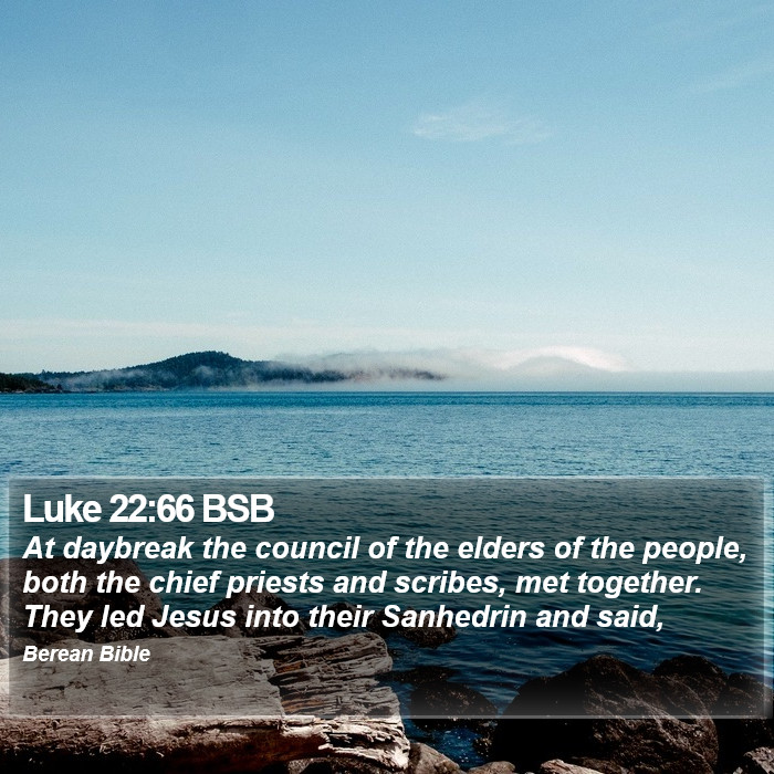 Luke 22:66 BSB Bible Study