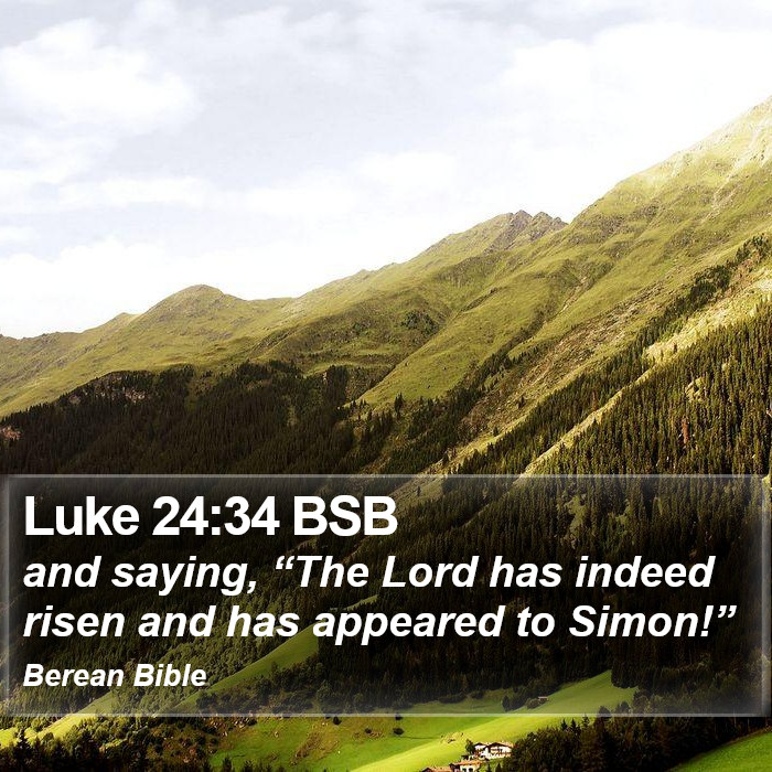 Luke 24:34 BSB Bible Study