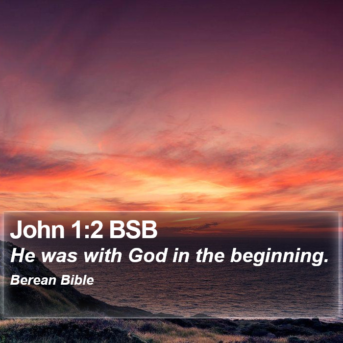 John 1:2 BSB Bible Study