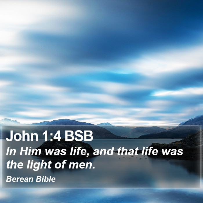 John 1:4 BSB Bible Study