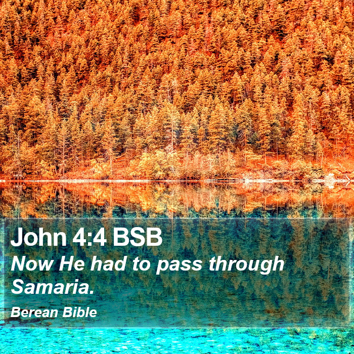 John 4:4 BSB Bible Study