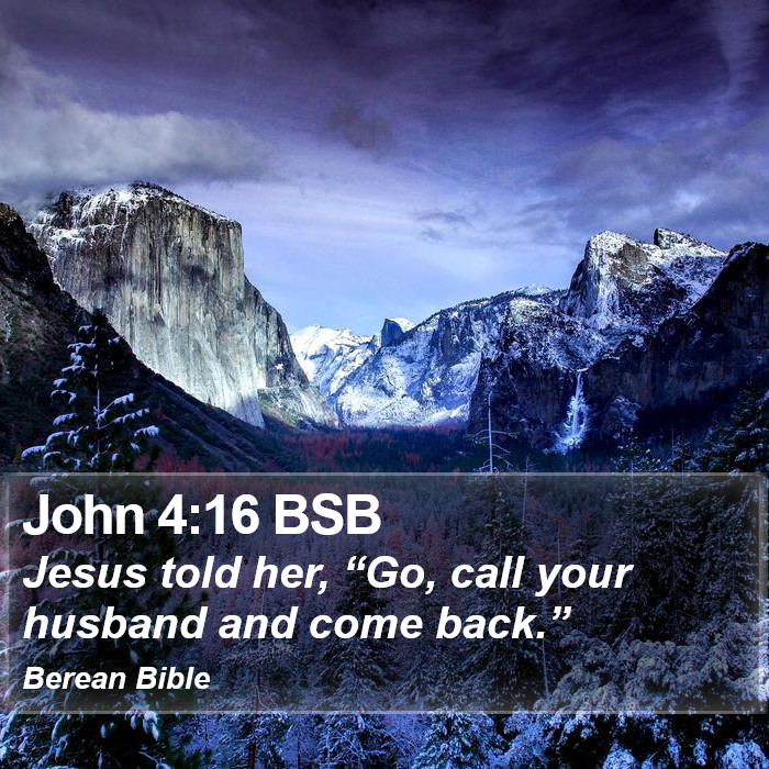 John 4:16 BSB Bible Study