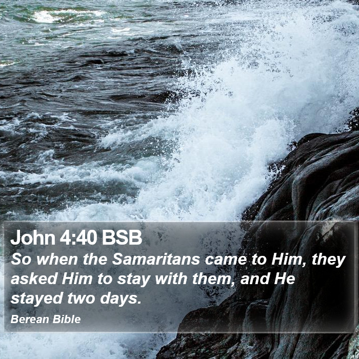 John 4:40 BSB Bible Study