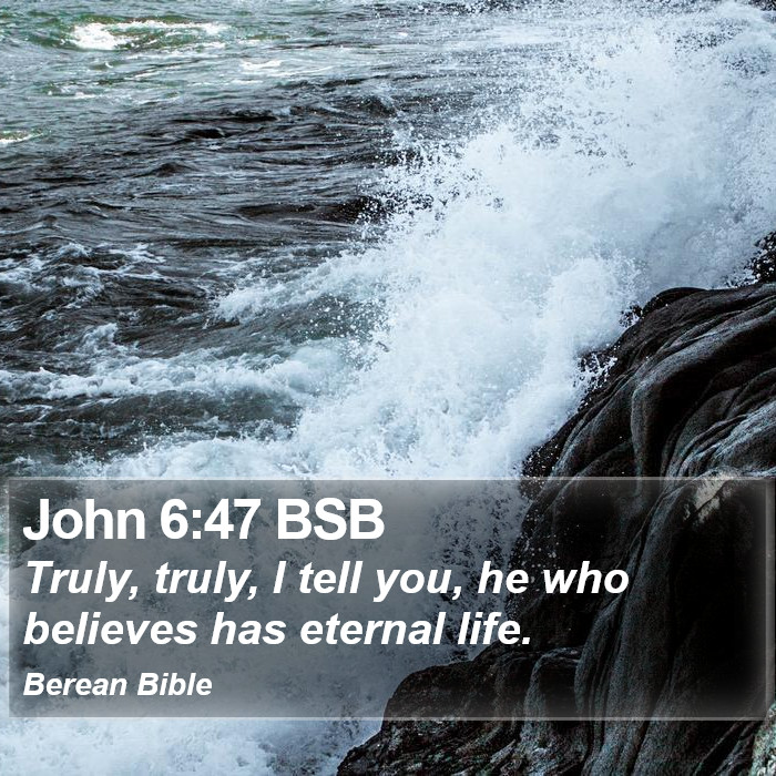 John 6:47 BSB Bible Study