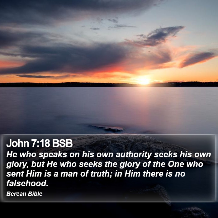 John 7:18 BSB Bible Study