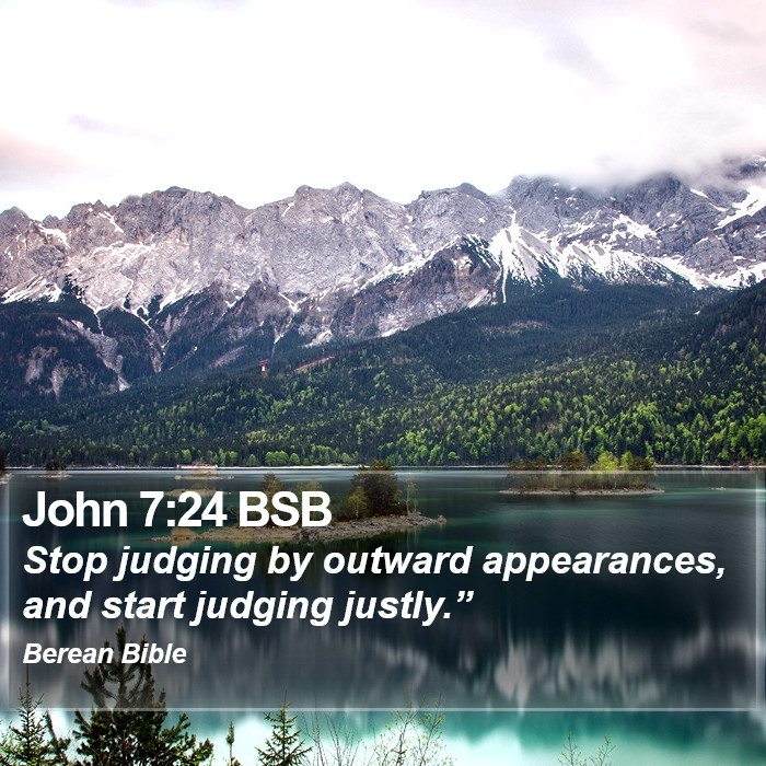 John 7:24 BSB Bible Study