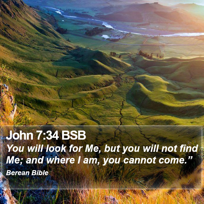 John 7:34 BSB Bible Study