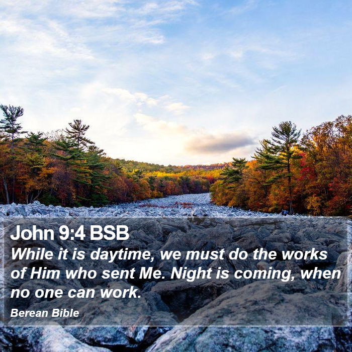 John 9:4 BSB Bible Study