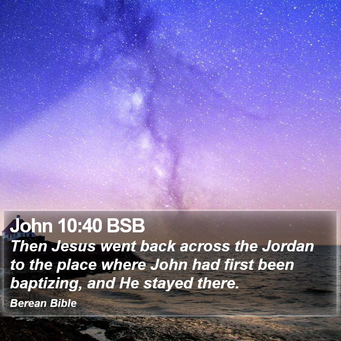 John 10:40 BSB Bible Study