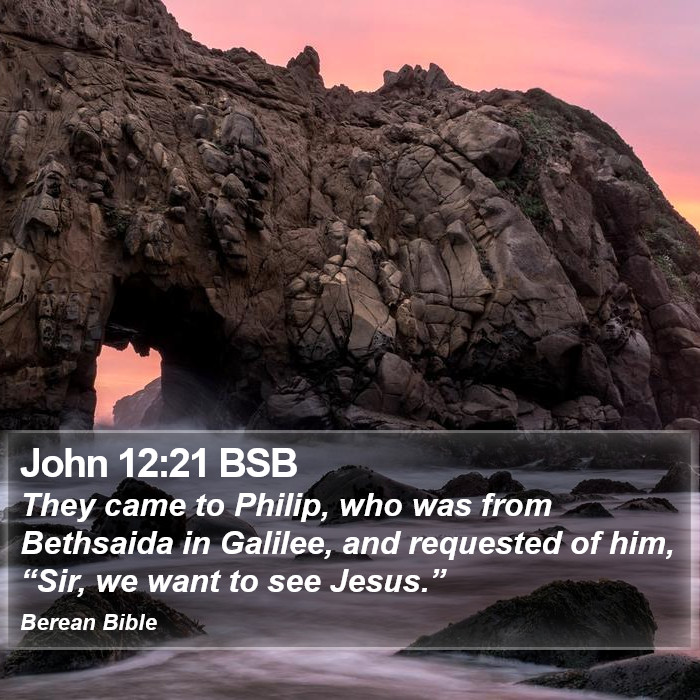 John 12:21 BSB Bible Study