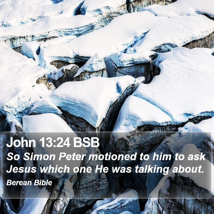 John 13:24 BSB Bible Study