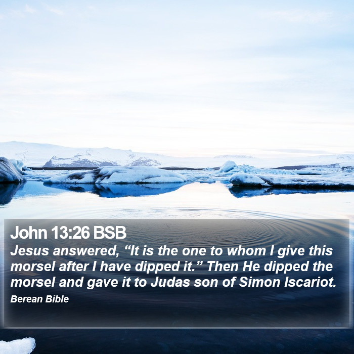 John 13:26 BSB Bible Study