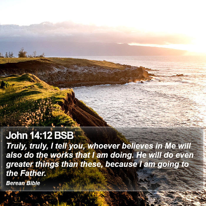 John 14:12 BSB Bible Study