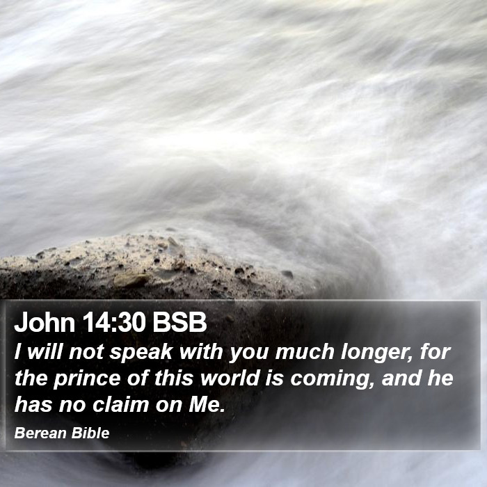 John 14:30 BSB Bible Study