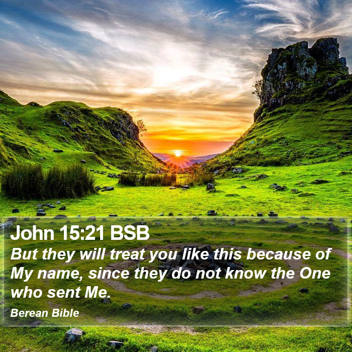 John 15:21 BSB Bible Study