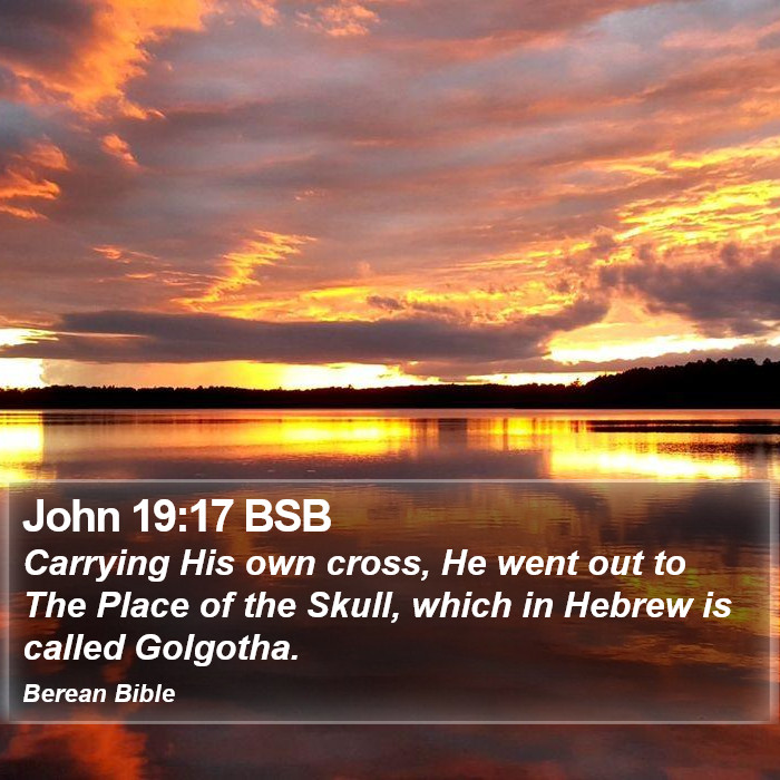 John 19:17 BSB Bible Study