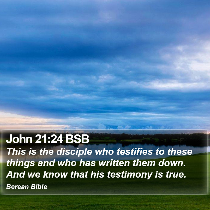 John 21:24 BSB Bible Study