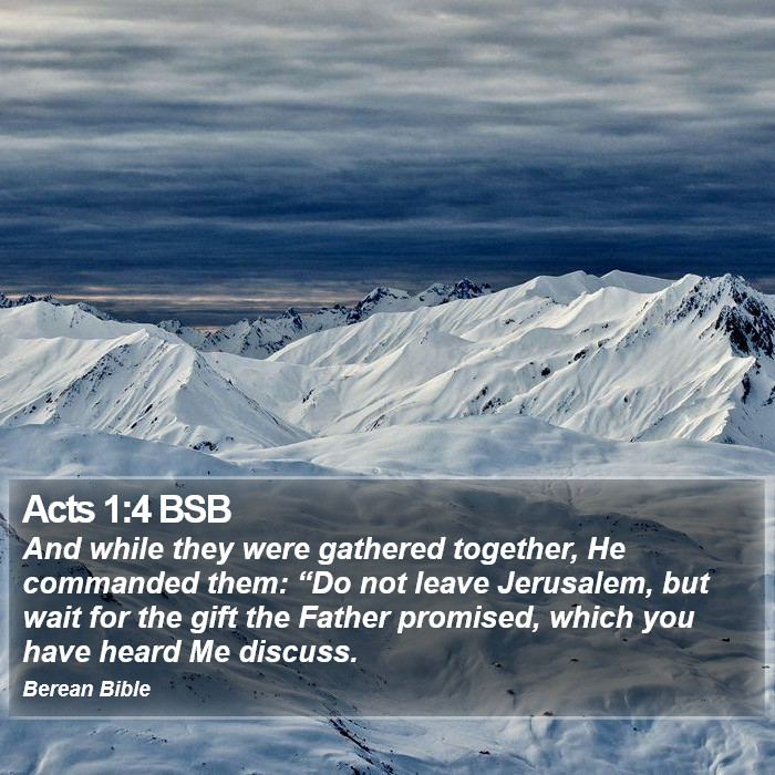 Acts 1:4 BSB Bible Study