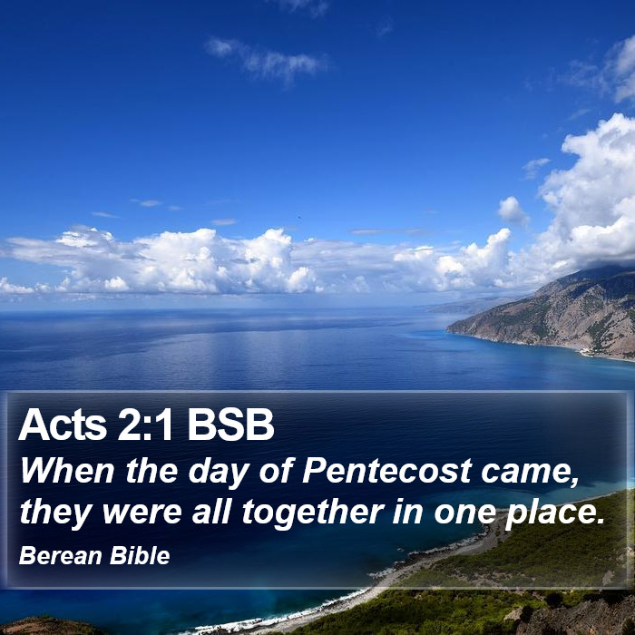 Acts 2:1 BSB Bible Study