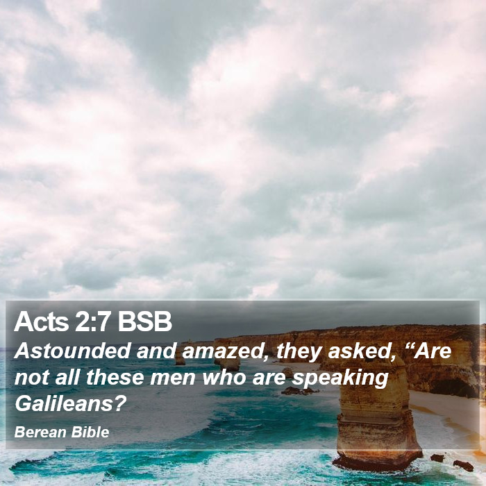 Acts 2:7 BSB Bible Study