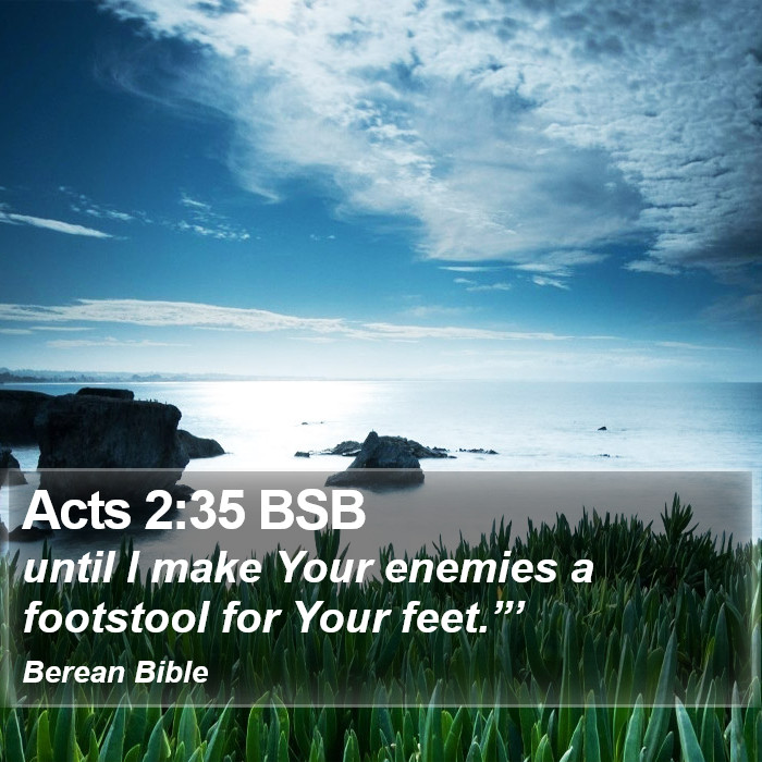 Acts 2:35 BSB Bible Study