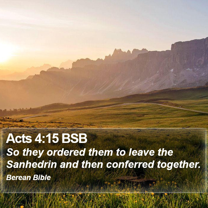 Acts 4:15 BSB Bible Study