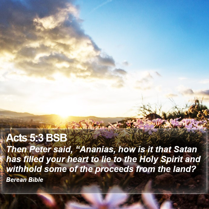 Acts 5:3 BSB Bible Study