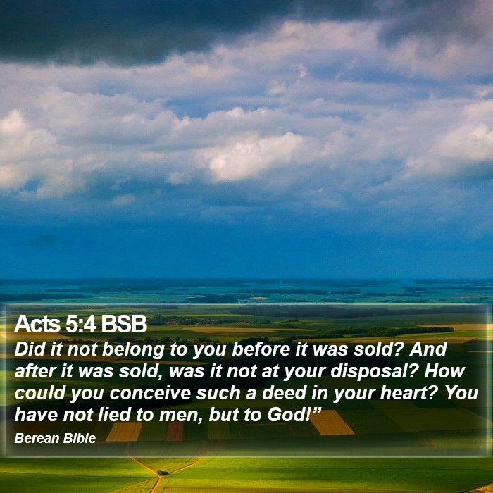 Acts 5:4 BSB Bible Study