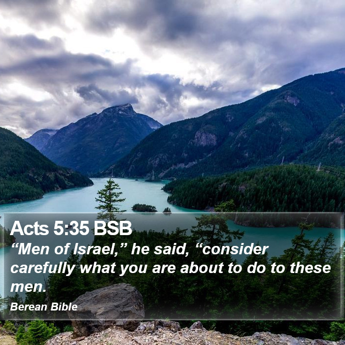 Acts 5:35 BSB Bible Study