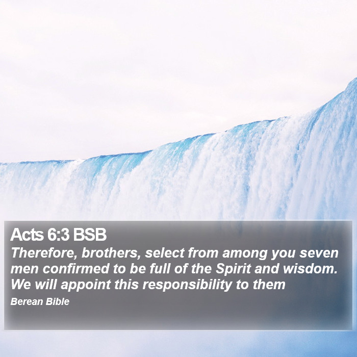 Acts 6:3 BSB Bible Study