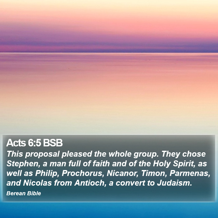 Acts 6:5 BSB Bible Study