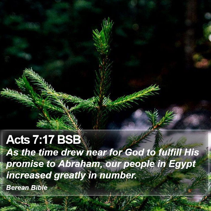 Acts 7:17 BSB Bible Study