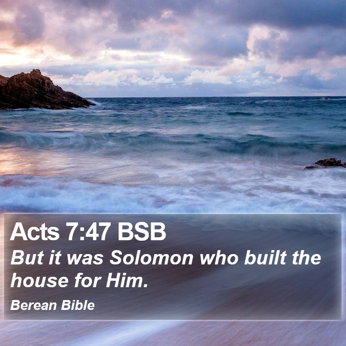 Acts 7:47 BSB Bible Study