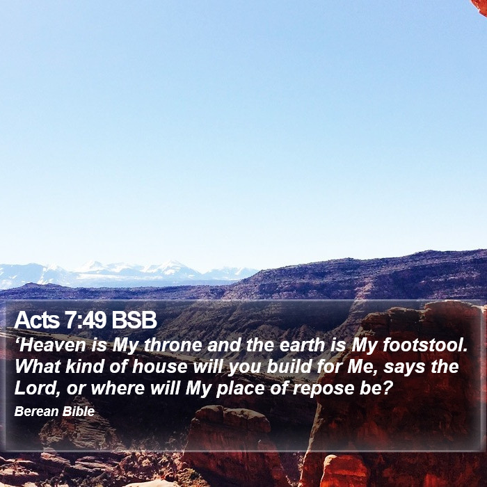 Acts 7:49 BSB Bible Study