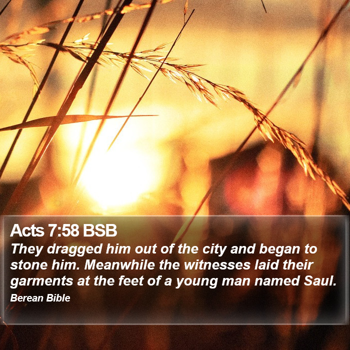 Acts 7:58 BSB Bible Study