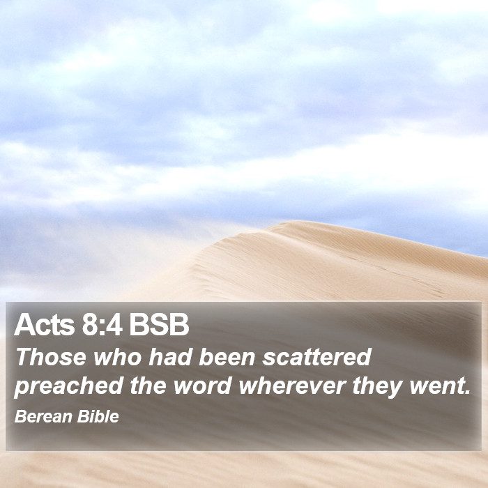 Acts 8:4 BSB Bible Study