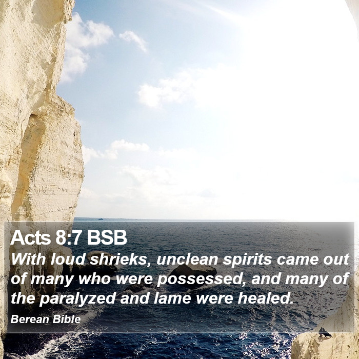 Acts 8:7 BSB Bible Study