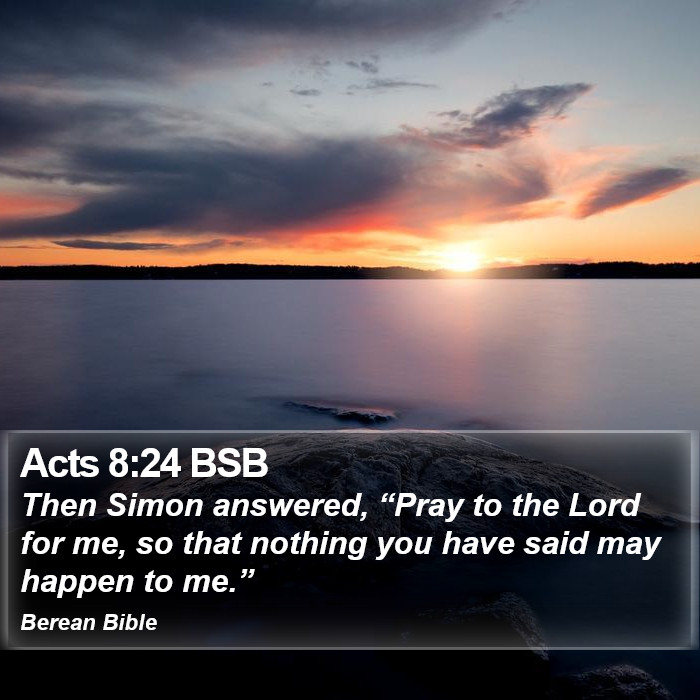 Acts 8:24 BSB Bible Study