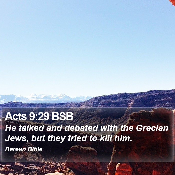 Acts 9:29 BSB Bible Study