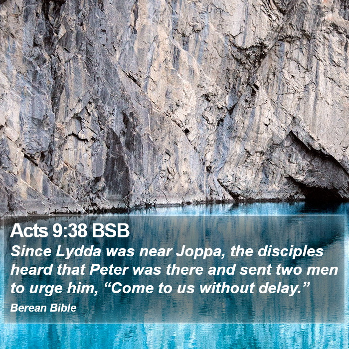 Acts 9:38 BSB Bible Study