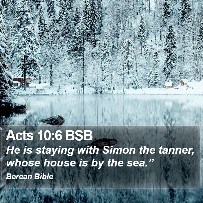 Acts 10:6 BSB Bible Study