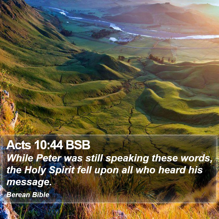 Acts 10:44 BSB Bible Study