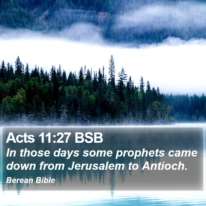 Acts 11:27 BSB Bible Study