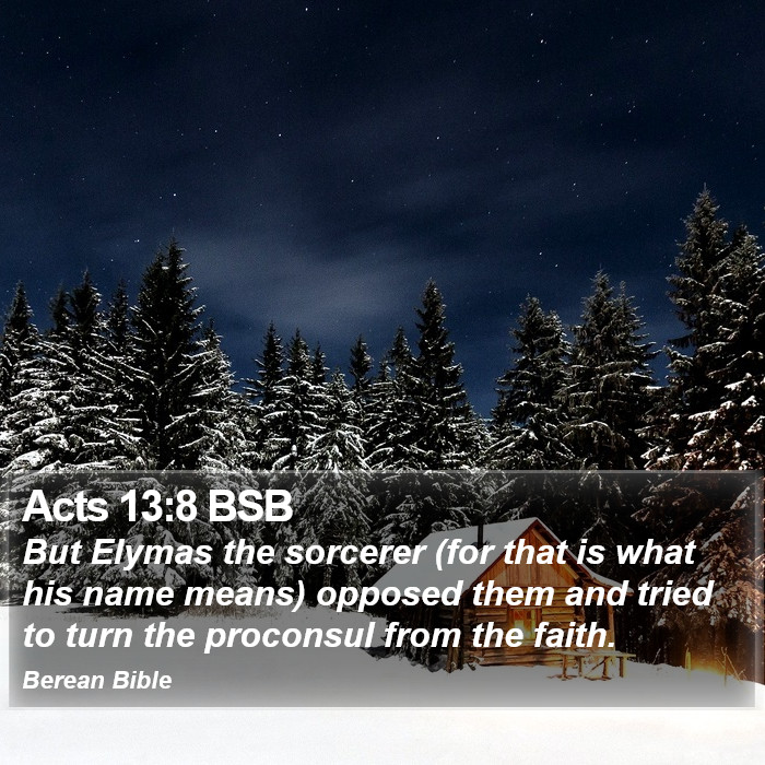 Acts 13:8 BSB Bible Study