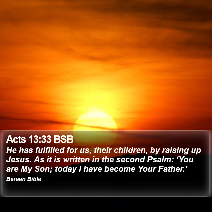 Acts 13:33 BSB Bible Study