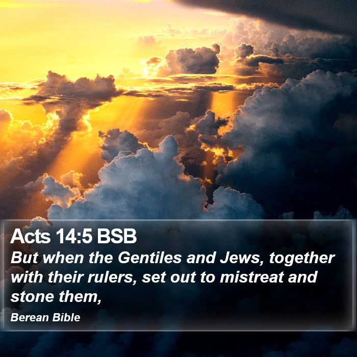 Acts 14:5 BSB Bible Study