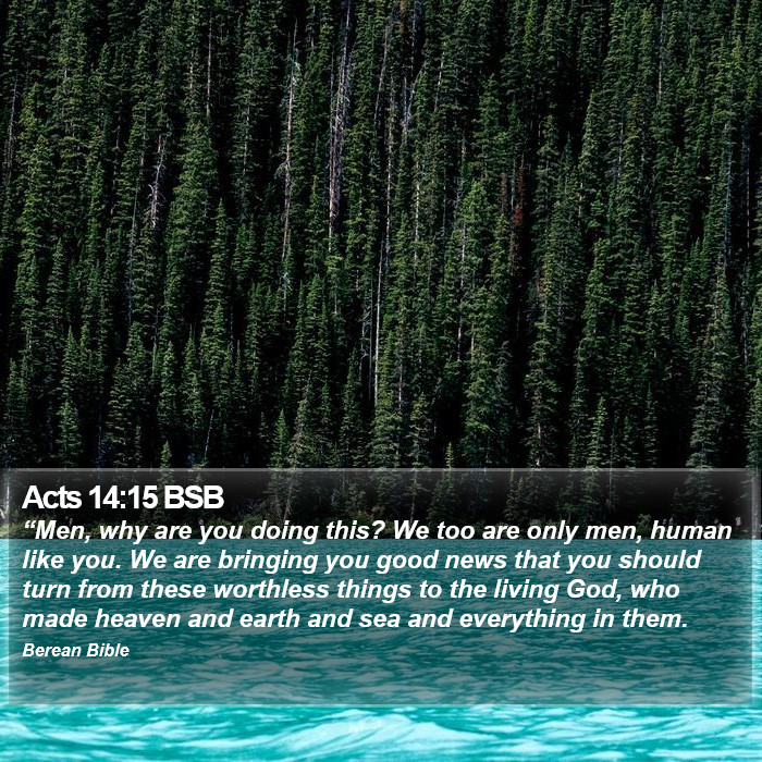 Acts 14:15 BSB Bible Study